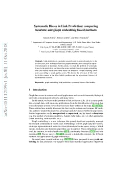 Systematic Biases in Link Prediction: comparing heuristic and graph
  embedding based methods