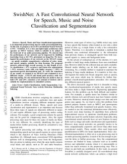 SwishNet: A Fast Convolutional Neural Network for Speech, Music and
  Noise Classification and Segmentation