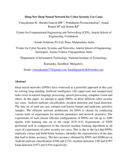 Deep-Net: Deep Neural Network for Cyber Security Use Cases