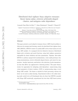 Distributed dual vigilance fuzzy adaptive resonance theory learns
  online, retrieves arbitrarily-shaped clusters, and mitigates order dependence