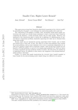 Smaller Cuts, Higher Lower Bounds