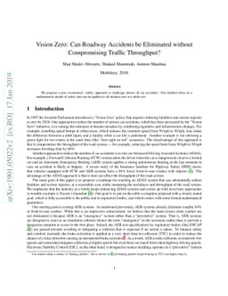 Vision Zero: on a Provable Method for Eliminating Roadway Accidents
  without Compromising Traffic Throughput