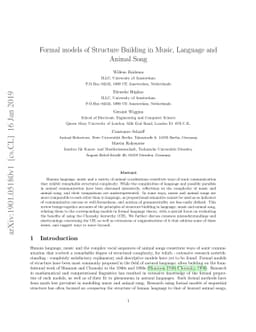 Formal models of Structure Building in Music, Language and Animal Songs