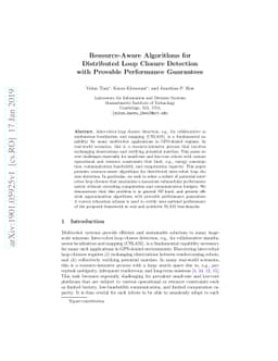 Resource-Aware Algorithms for Distributed Loop Closure Detection with
  Provable Performance Guarantees