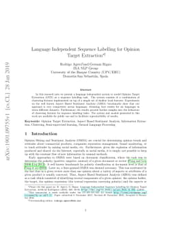 Language Independent Sequence Labelling for Opinion Target Extraction