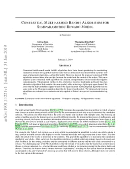 Contextual Multi-armed Bandit Algorithm for Semiparametric Reward Model