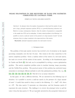 Phase Transition in the Recovery of Rank One Matrices Corrupted by
  Gaussian Noise