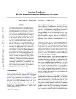 Insertion Transformer: Flexible Sequence Generation via Insertion
  Operations