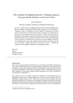 The evolution of Lightning Network's Topology during its first year and
  the influence over its core values