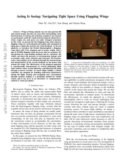 Acting Is Seeing: Navigating Tight Space Using Flapping Wings