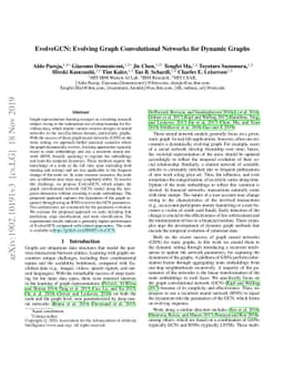 EvolveGCN: Evolving Graph Convolutional Networks for Dynamic Graphs