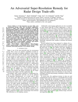 An Adversarial Super-Resolution Remedy for Radar Design Trade-offs