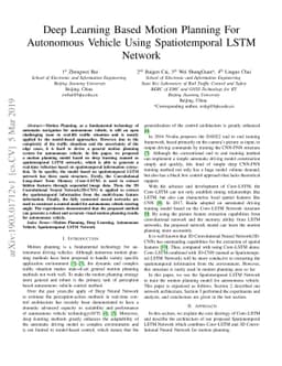 Deep Learning Based Motion Planning For Autonomous Vehicle Using
  Spatiotemporal LSTM Network