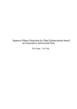 Improve Object Detection by Data Enhancement based on Generative
  Adversarial Nets
