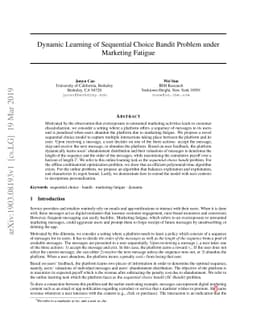 Dynamic Learning of Sequential Choice Bandit Problem under Marketing
  Fatigue