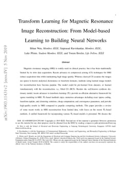 Transform Learning for Magnetic Resonance Image Reconstruction: From
  Model-based Learning to Building Neural Networks
