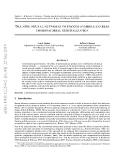 Training neural networks to encode symbols enables combinatorial
  generalization