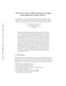 PILOT: Password and PIN Information Leakage from Obfuscated Typing
  Videos