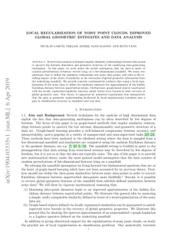 Local Regularization of Noisy Point Clouds: Improved Global Geometric
  Estimates and Data Analysis