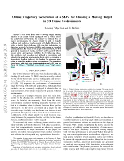 Online Trajectory Generation of a MAV for Chasing a Moving Target in 3D
  Dense Environments