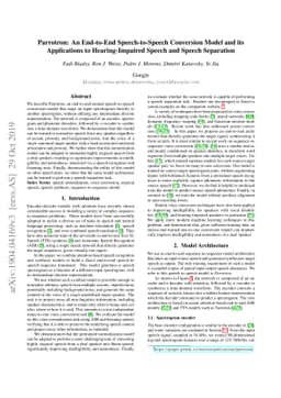Parrotron: An End-to-End Speech-to-Speech Conversion Model and its
  Applications to Hearing-Impaired Speech and Speech Separation