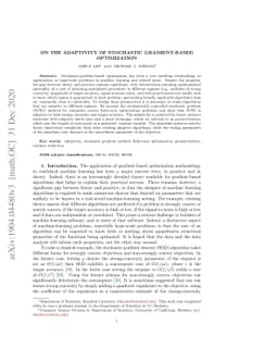 On the Adaptivity of Stochastic Gradient-Based Optimization