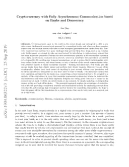 Cryptocurrency with Fully Asynchronous Communication based on Banks and
  Democracy