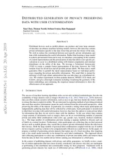 Distributed generation of privacy preserving data with user
  customization