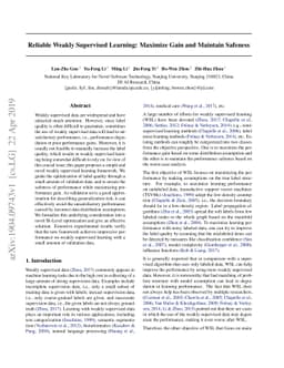 Reliable Weakly Supervised Learning: Maximize Gain and Maintain Safeness