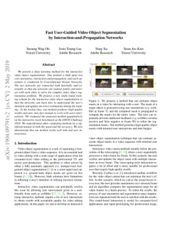 Fast User-Guided Video Object Segmentation by
  Interaction-and-Propagation Networks