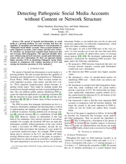 Detecting Pathogenic Social Media Accounts without Content or Network
  Structure