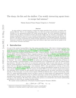 The sharp, the flat and the shallow: Can weakly interacting agents learn
  to escape bad minima?