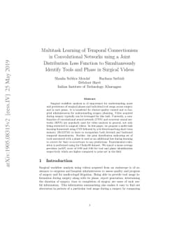 Multitask Learning of Temporal Connectionism in Convolutional Networks
  using a Joint Distribution Loss Function to Simultaneously Identify Tools and
  Phase in Surgical Videos