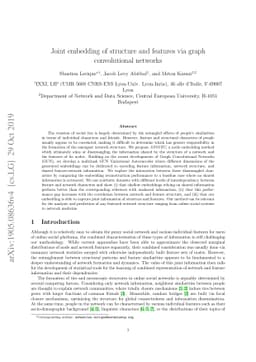 Joint embedding of structure and features via graph convolutional
  networks