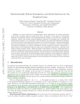 Distributionally Robust Formulation and Model Selection for the
  Graphical Lasso