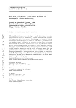 Fire Now, Fire Later: Alarm-Based Systems for Prescriptive Process
  Monitoring