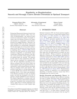 Regularity as Regularization: Smooth and Strongly Convex Brenier
  Potentials in Optimal Transport