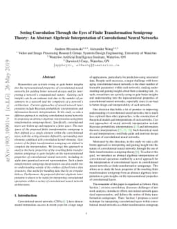 Seeing Convolution Through the Eyes of Finite Transformation Semigroup
  Theory: An Abstract Algebraic Interpretation of Convolutional Neural Networks