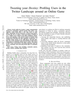Tweeting your Destiny: Profiling Users in the Twitter Landscape around
  an Online Game