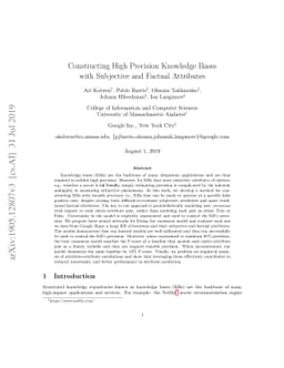 Constructing High Precision Knowledge Bases with Subjective and Factual
  Attributes