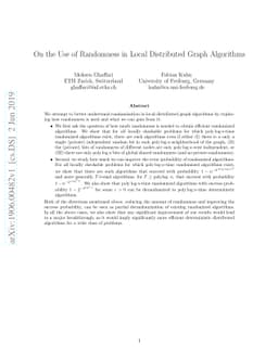 On the Use of Randomness in Local Distributed Graph Algorithms