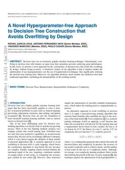 A Novel Hyperparameter-free Approach to Decision Tree Construction that
  Avoids Overfitting by Design