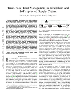 TrustChain: Trust Management in Blockchain and IoT supported Supply
  Chains