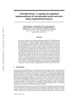 5 Parallel Prism: A topology for pipelined implementations of
  convolutional neural networks using computational memory