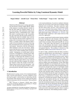 Learning Powerful Policies by Using Consistent Dynamics Model