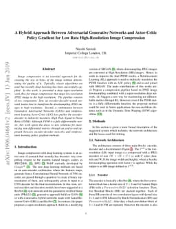 A Hybrid Approach Between Adversarial Generative Networks and
  Actor-Critic Policy Gradient for Low Rate High-Resolution Image Compression