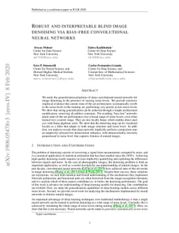 Robust and interpretable blind image denoising via bias-free
  convolutional neural networks