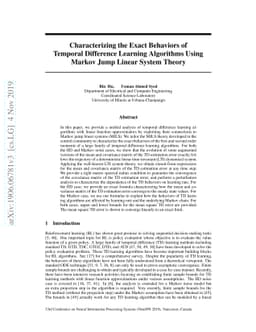 Characterizing the Exact Behaviors of Temporal Difference Learning
  Algorithms Using Markov Jump Linear System Theory
