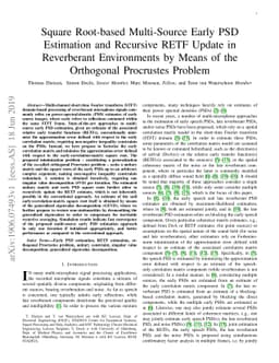 Square root-based multi-source early PSD estimation and recursive RETF
  update in reverberant environments by means of the orthogonal Procrustes
  problem