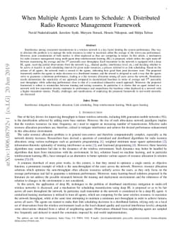 When Multiple Agents Learn to Schedule: A Distributed Radio Resource
  Management Framework